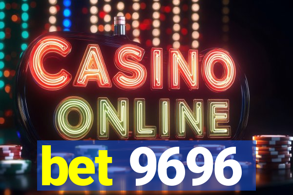 bet 9696